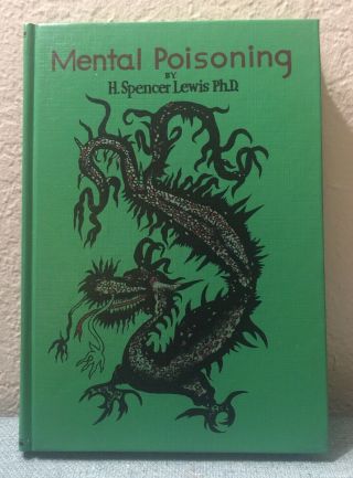 " Mental Poisoning " By H.  Spencer Lewis,  Ph.  D.  Occult 1976 12th H/c