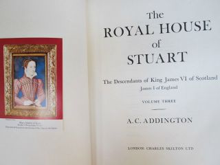 3 Vols.  The ROYAL HOUSE Of STUART,  1969,  A.  C.  ADDINGTON,  Photo Illust. ,  SCOTLAND 5