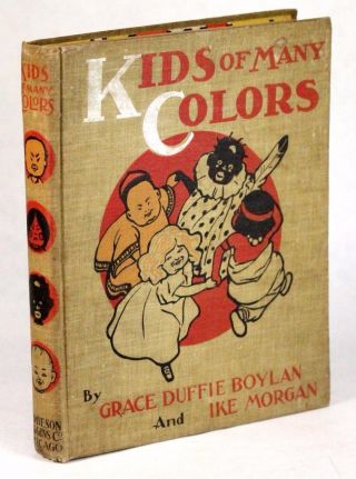 Racial Stereotypes 1901 Kids Of Many Colors Grace Duffie Boylan Ike Morgan