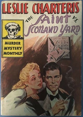 The Saint Vs Scotland Yard / Leslie Charteris / 1945 / Murder Mystery Monthly