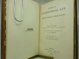 STUDIES IN CONSTITUTIONAL LAW: FRANCE - ENGLAND - UNITED STATES BY EMILE BOUTMY 1891 6
