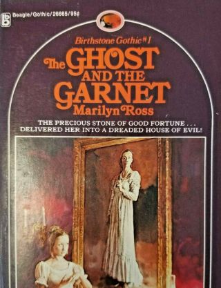 Birthstone Gothic 1 The Ghost And The Garnet Marilyn Ross First Printing 1975