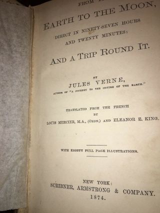 From the Earth to the Moon and a Trip Around It by Jules Verne,  1st Am.  Ed.  1874 3