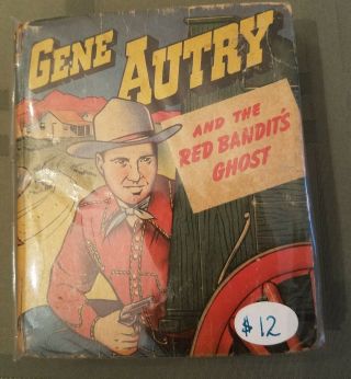 Gene Autry And The Red Bandits Ghost 1949whitman 1461 Big/better Little Book Blb