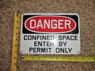 Vintage 60s Industrial Factory Cold War Danger Confined Space Metal Sign Prop 2