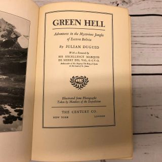 Green Hell Adventures in the Mysterious Jungles of Bolivia By Julian Duguid 1931 3