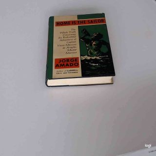 Home Is The Sailor By Jorge Amado.  First American Edition.  (1964,  Hardcover).