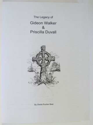 The Legacy of Gideon Walker & Priscilla Duvall.  Maryland. 2