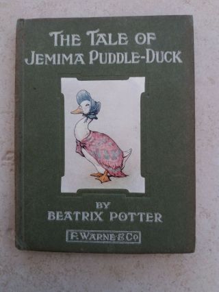 The Tale Of Jemima Puddle Duck.  Beatrix Potter 1st Edition 1908.  Lovely Book.