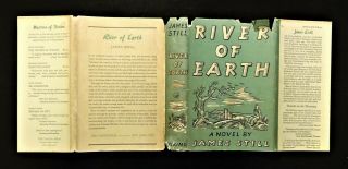 1940 RIVER OF EARTH by James Still,  1st Edition First Printing,  Signed?,  DJ,  VG 7