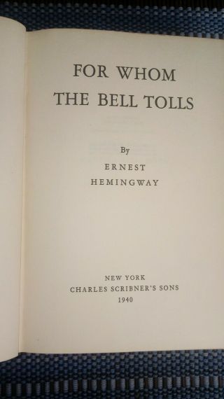Ernest Hemingway,  FOR WHOM THE BELL TOLLS.  First ed.  /1st pr.  1940,  1st - state DJ. 9