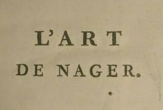 THE ART OF SWIMMING 1782 FRENCH EDITION L ' ART DE NAGER MELCHISEDECH THEVENOT 7