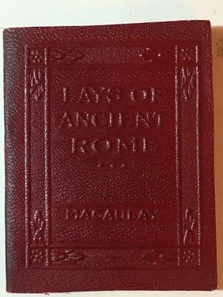 Little Leather Library Lays Of Ancient Rome By Thomas Babington Macaulay