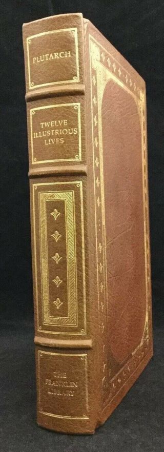 Twelve Illustrious Lives Plutarch Franklin Library 100 Greatest Leather Limited