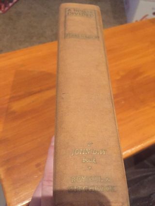 Pearl S.  Buck ' A house divided ' John Day,  Reynal & Hitchcock 1st Edition 1935. 3