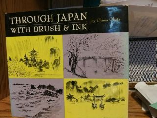 1968 " Through Japan With Brush & Ink " By Chiura Obata Vg 1st / 1st Vintage Hc