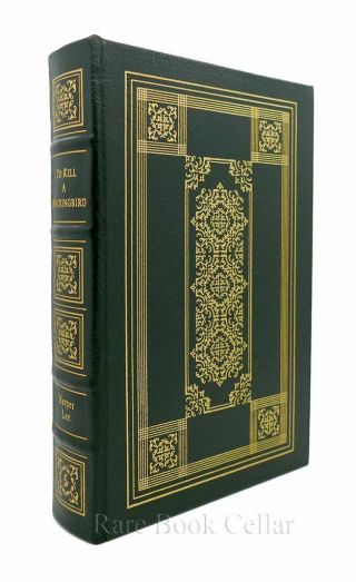 Harper Lee To Kill A Mockingbird Easton Press 1st Edition 1st Printing