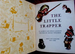 LITTLE TRAPPER Jackson Vintage Childrens Little Golden Book 1st ed 2
