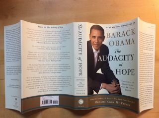 Audacity Of Hope Obama (SIGNED) 2006 Crown Publishers 1st Edition Later Printing 2