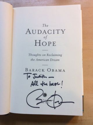 Audacity Of Hope Obama (SIGNED) 2006 Crown Publishers 1st Edition Later Printing 4