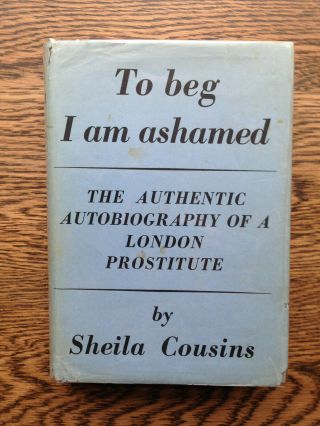Sheila Cousins – To Beg I Am Ashamed (1st/1st 1938 Hb With Dw) Graham Greene Sex