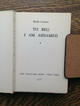 Sheila Cousins – To Beg I Am Ashamed (1st/1st 1938 hb with dw) Graham Greene sex 5