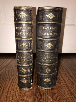 The Battles Of America By Sea And Land Volume 2 & 3