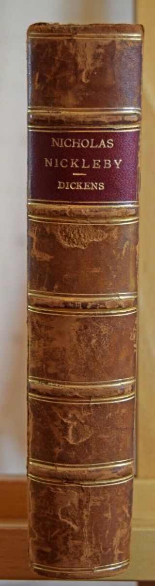 Nicholas Nickleby - Charles Dickens - illus Phiz - 1839 1st edition half leather 2