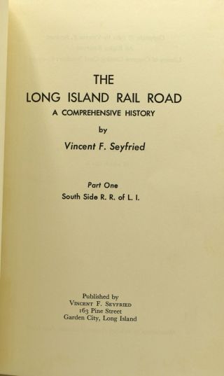 Vincent F Seyfried / LONG ISLAND RAIL ROAD COMPREHENSIVE HISTORY | 288515 3