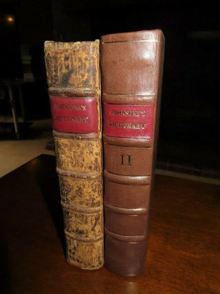 1756 & 1760 A Dictionary Of The English Language By Samuel Johnson Vols I & Ii