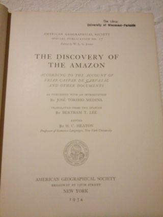 AMAZON DISCOVERY according to the account of Friar Gaspar De Carvajal by Medina 2