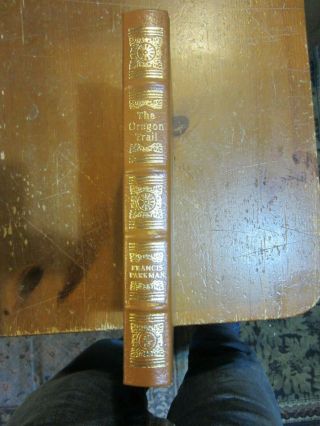 THE OREGON TRAIL by Francis Parkman EASTON LIBRARY OF FAMOUS EDITIONS LEATHER 8