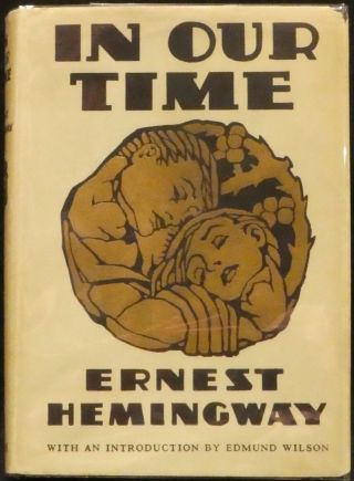Hemingway,  Ernest.  In Our Time.  Second Edition,  Later Printing.
