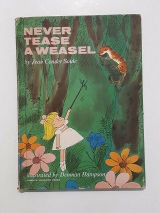 Never Tease A Weasel By Jean Conder Soule 1964 Vintage Children 