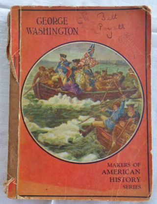 Vintage Book: George Washington By Calista Mccabe Courtenay,  1917