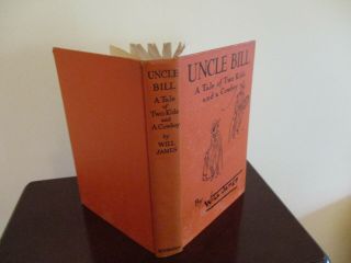 Will James Uncle Bill: A Tale of Two Kids and A Cowboy 1932 - Western Illustrated 2