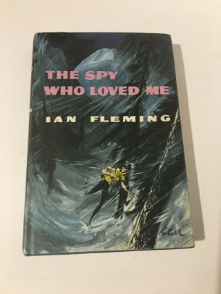 The Spy Who Loved Me Book Ian Fleming And Vivienne Michel - 1st Ed?