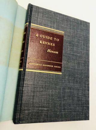 A Guide to KEYNES Alvin Hansen & Seymour E.  Harris,  (1953) Economic Theory 3