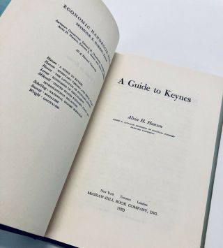 A Guide to KEYNES Alvin Hansen & Seymour E.  Harris,  (1953) Economic Theory 5