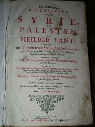 1677 Naukeurige Beschryving Syrie En Palestyn Of Heilige Lant By Dapper - Syria