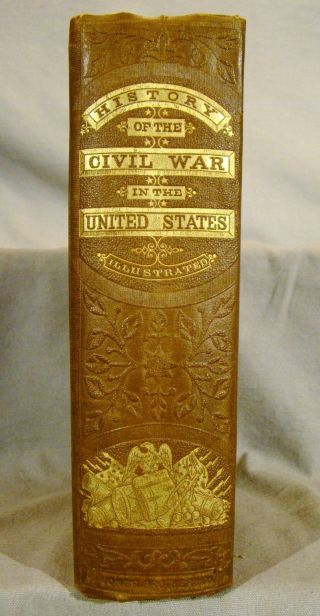Schmucker The History Of The Civil War Of The United States First Ed 1865 Plates
