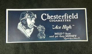 Liggett Chesterfield Cigarettes " Ace High " Tobacco Advertising Blotter Vintage