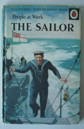 The Sailor Vintage Ladybird Book People At Work 606b Good 1967 Hardcover