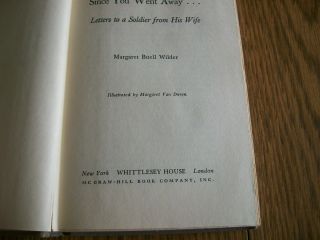 Since You Went Away Letters to a Soldier from His Wife Margaret Wilder 1943 dj 5