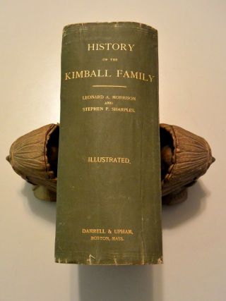 HISTORY of the KIMBALL FAMILY In America 1634 - 1897 Genealogy Kemballs 1897 1st 2