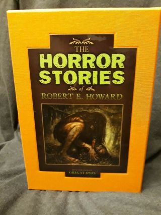 The Horror Stories Of Robert E Howard - Subterranean Press 143 Of 750 Copies