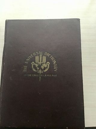 The Universal Dictionary of the English Language RARE 1939 Standard American Cor 2
