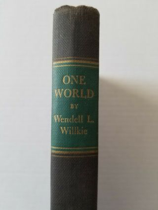 One World By Wendell L.  Willkie 1943