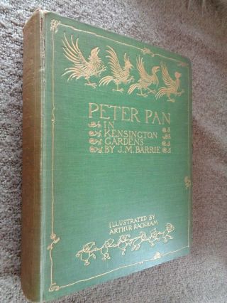 1912 1st Edition - Peter Pan In Kensington Gardens - J M Barrie - Illus Rackham