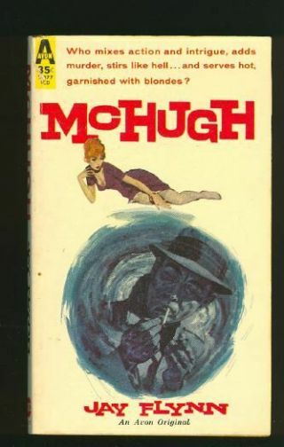 Vintage Mystery Paperback.  Jay Flynn: Mchugh.  Avon T - 377.  762858